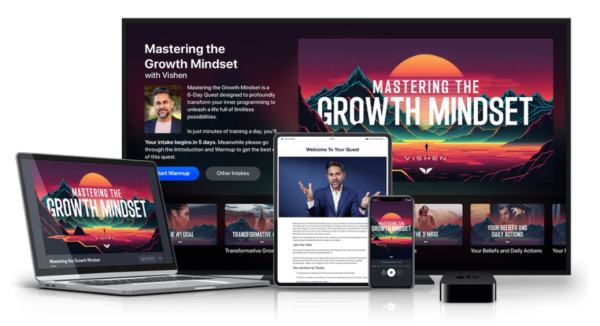 [Mindvalley] Mastering the Growth Mindset [Vishen]